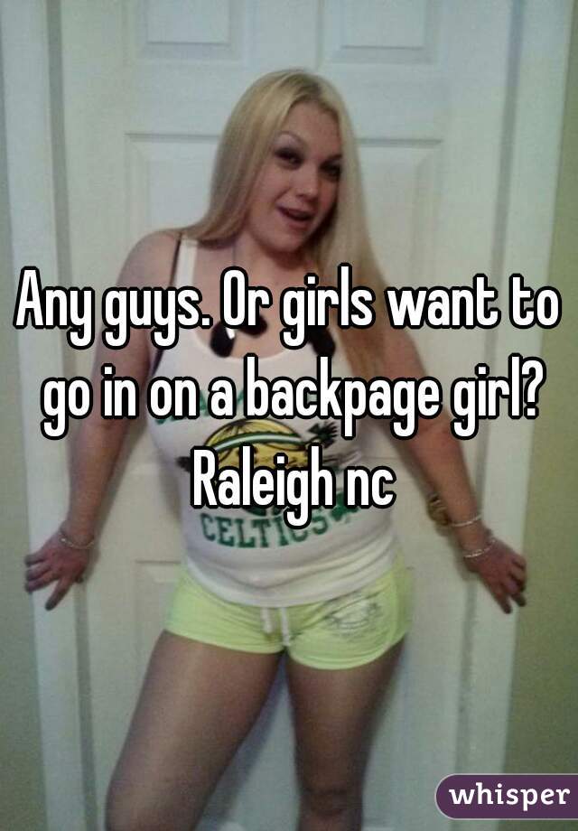 Backpage in raleigh nc