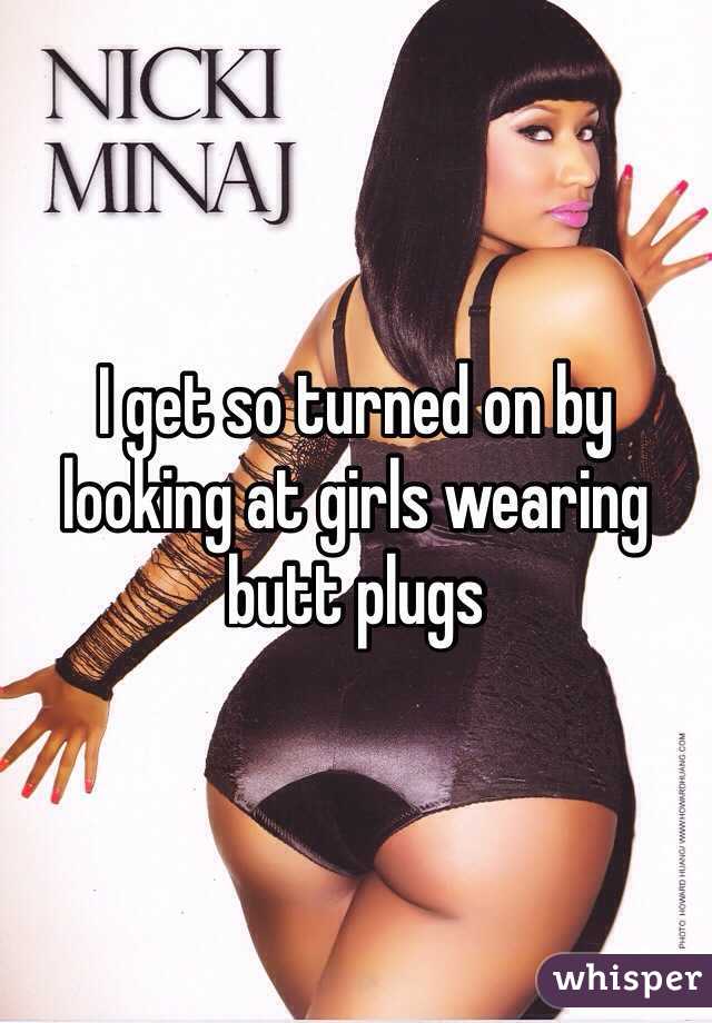 Why do girls like butt plugs